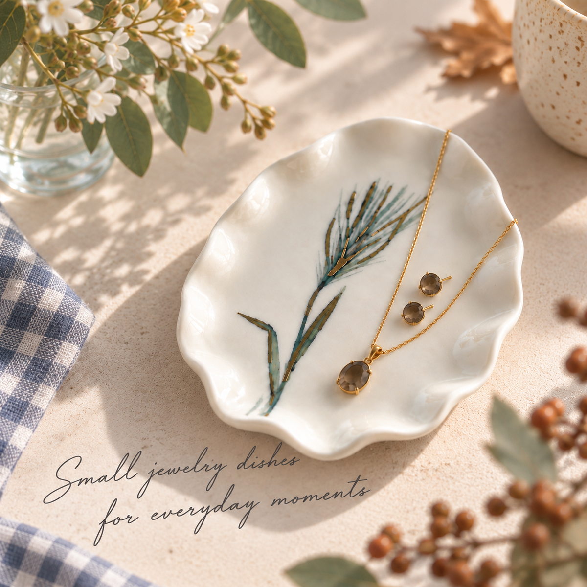 A little dish, in your everyday